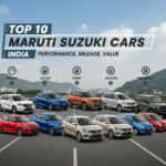 Top 10 Maruti Cars in India for Performance, Mileage, and Value