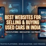 Best Websites for Selling and Buying Used Cars in India